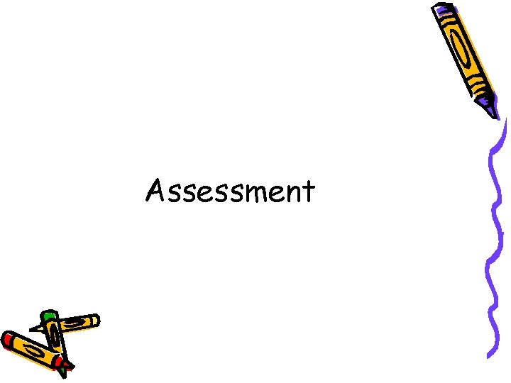 Assessment 