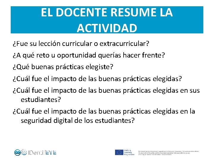 EL DOCENTE RESUME LA ACTIVIDAD ¿Fue su lección curricular o extracurricular? ¿A qué reto