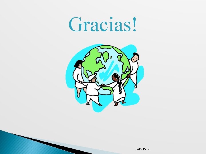 Gracias! Alda Facio 