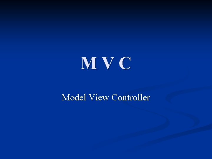 MVC Model View Controller 