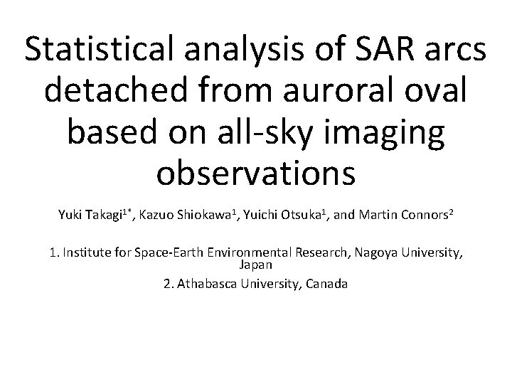 Statistical analysis of SAR arcs detached from auroral oval based on all-sky imaging observations
