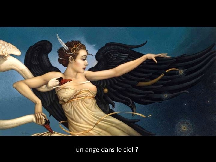 un ange dans le ciel ? 