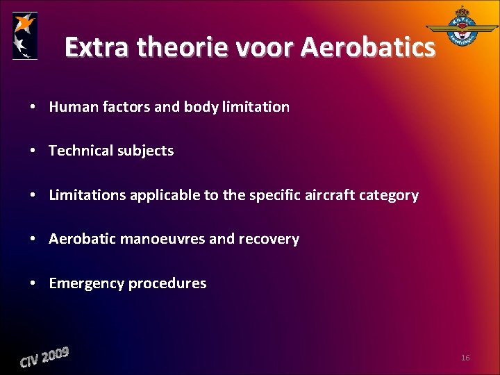 Extra theorie voor Aerobatics • Human factors and body limitation • Technical subjects •