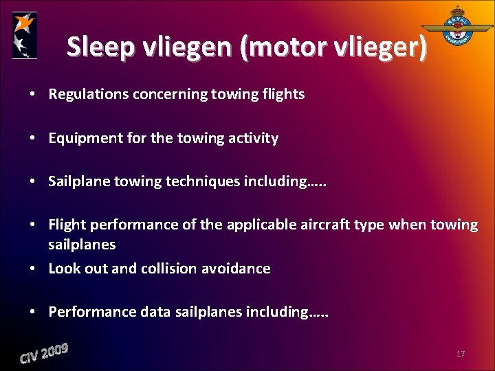 Sleep vliegen (motor vlieger) • Regulations concerning towing flights • Equipment for the towing