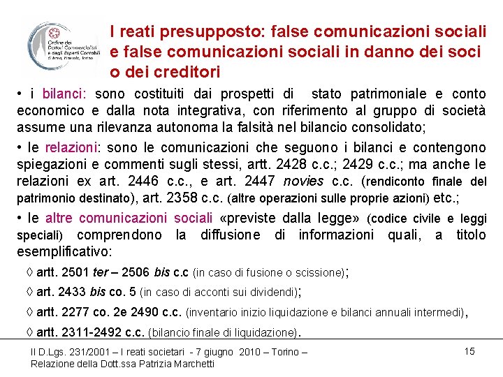 I reati presupposto: false comunicazioni sociali e false comunicazioni sociali in danno dei soci