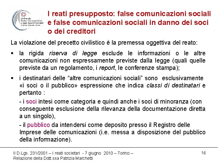 I reati presupposto: false comunicazioni sociali e false comunicazioni sociali in danno dei soci