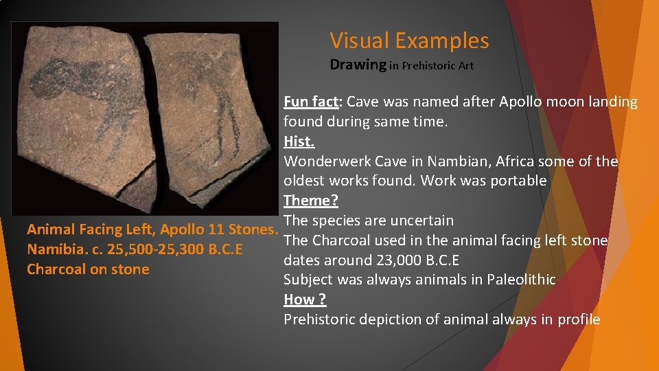 Visual Examples Drawing in Prehistoric Art Fun fact: Cave was named after Apollo moon Visual Examples Drawing in Prehistoric Art Fun fact: Cave was named after Apollo moon
