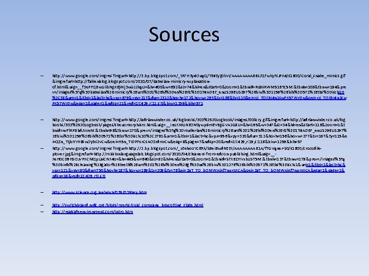 Sources – http: //www. google. com/imgres? imgurl=http: //3. bp. blogspot. com/_t. R 7 H