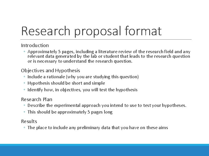 Research proposal format Introduction ◦ Approximately 5 pages, including a literature review of the
