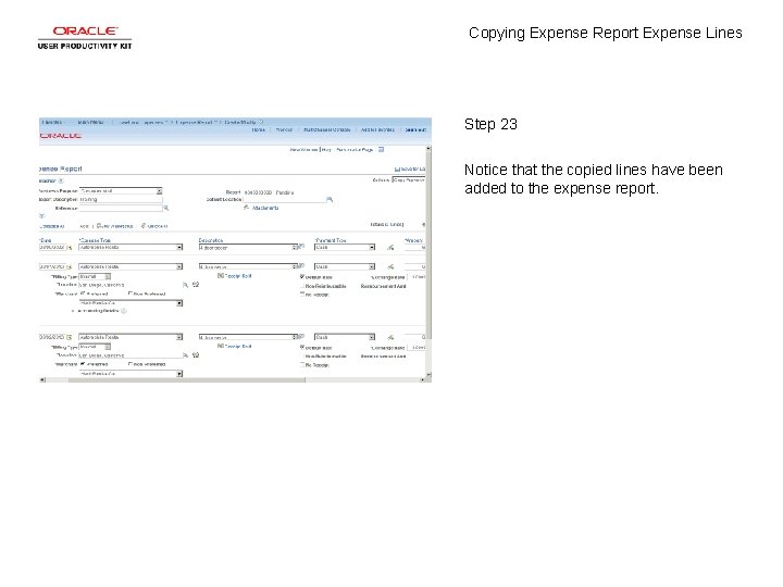 Copying Expense Report Expense Lines Step 23 Notice that the copied lines have been