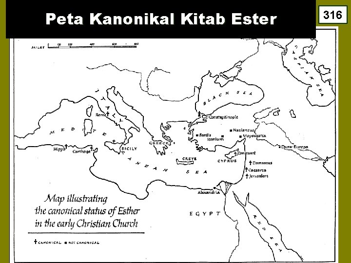 Peta Kanonikal Kitab Ester 316 