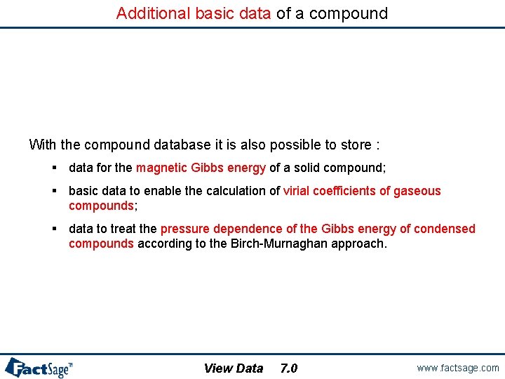 Additional basic data of a compound With the compound database it is also possible