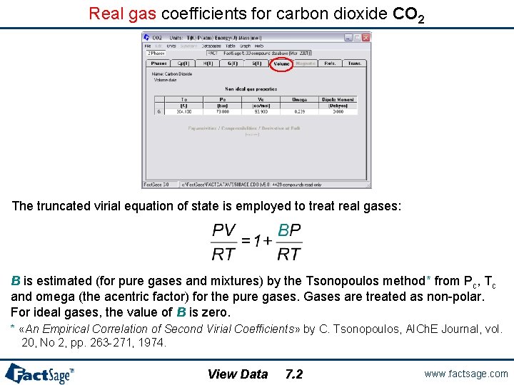 Real gas coefficients for carbon dioxide CO 2 The truncated virial equation of state