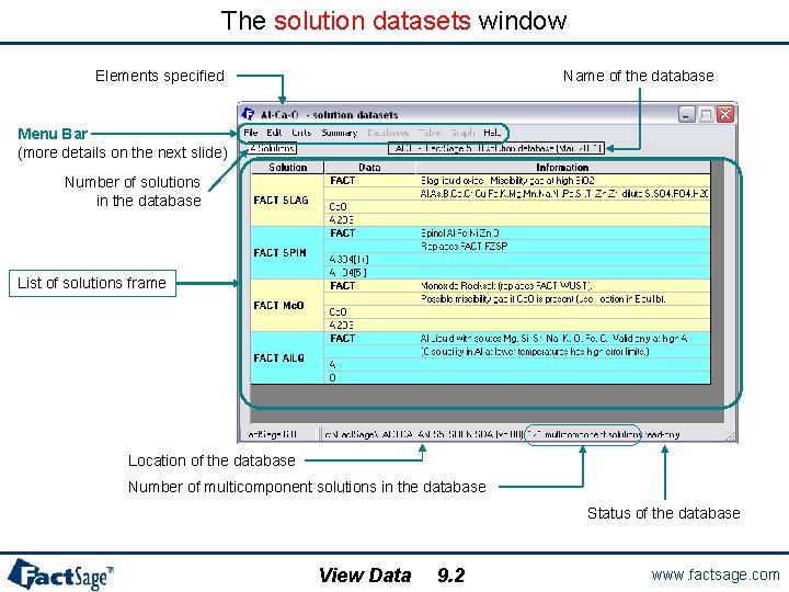 The solution datasets window Elements specified Name of the database Menu Bar (more details