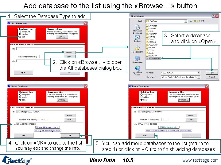 Add database to the list using the «Browse…» button 1. Select the Database Type