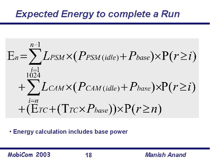 Expected Energy to complete a Run • Energy calculation includes base power Mobi. Com