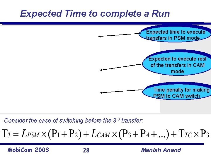 Expected Time to complete a Run Expected time to execute transfers in PSM mode