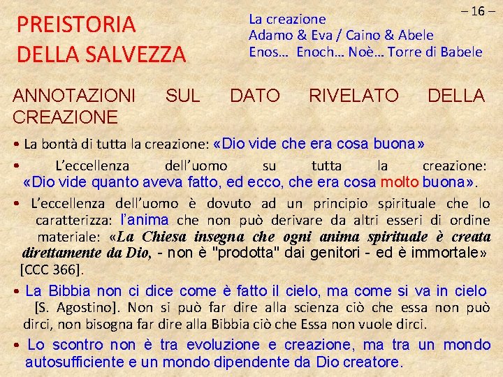 PREISTORIA DELLA SALVEZZA ANNOTAZIONI CREAZIONE SUL – 16 – La creazione Adamo & Eva