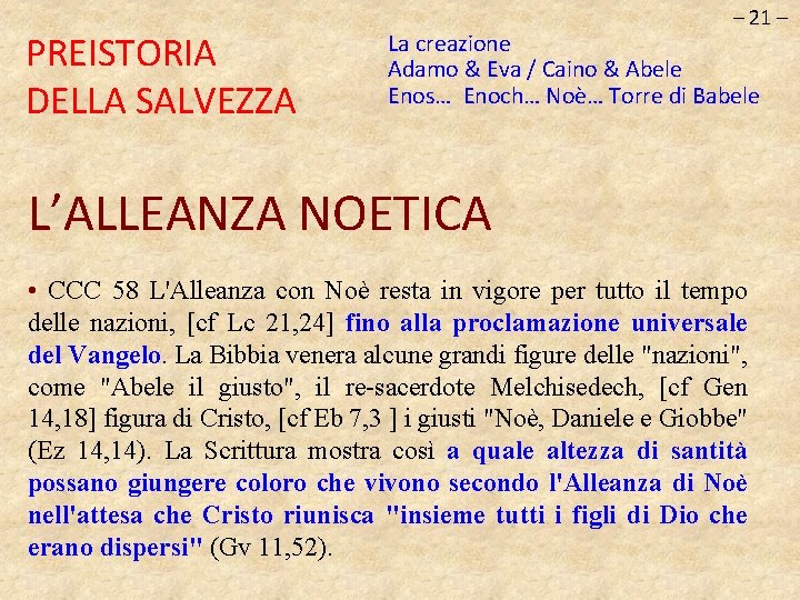 PREISTORIA DELLA SALVEZZA – 21 – La creazione Adamo & Eva / Caino &