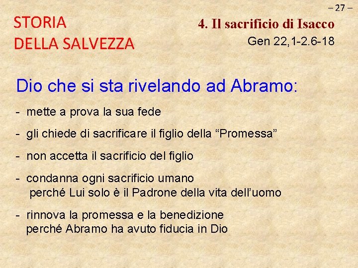 STORIA DELLA SALVEZZA – 27 – 4. Il sacrificio di Isacco Gen 22, 1