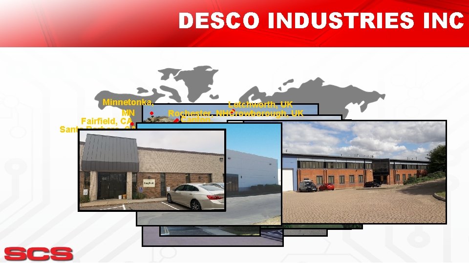 DESCO INDUSTRIES INC Minnetonka, Letchworth, UK ·· MN · Rochester, NH Crowborough, UK Fairfield,