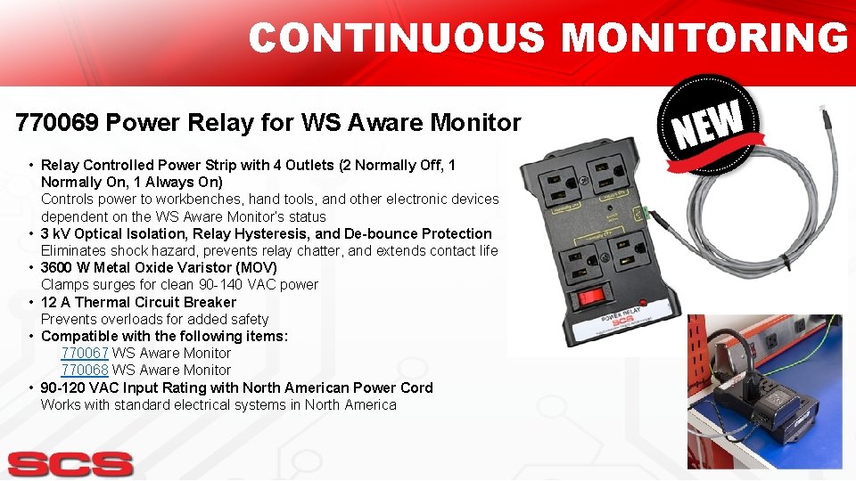 CONTINUOUS MONITORING 770069 Power Relay for WS Aware Monitor • Relay Controlled Power Strip