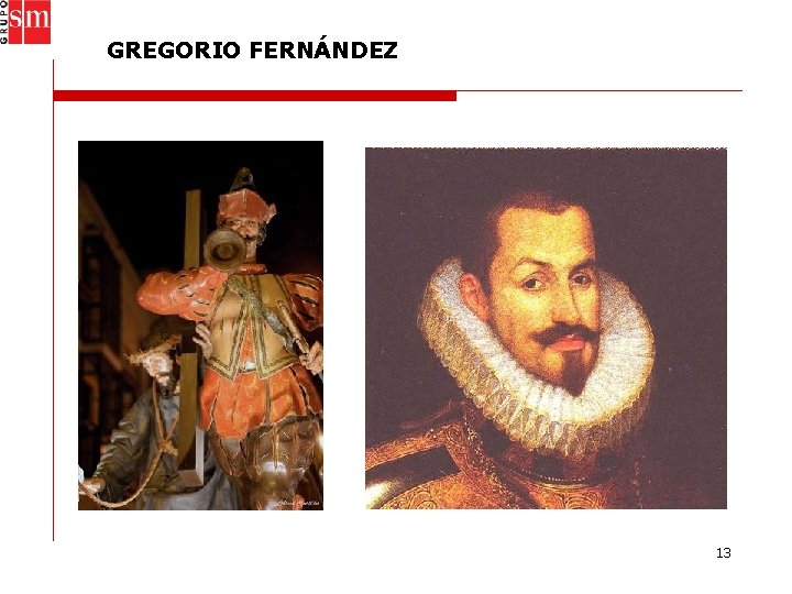 GREGORIO FERNÁNDEZ 13 