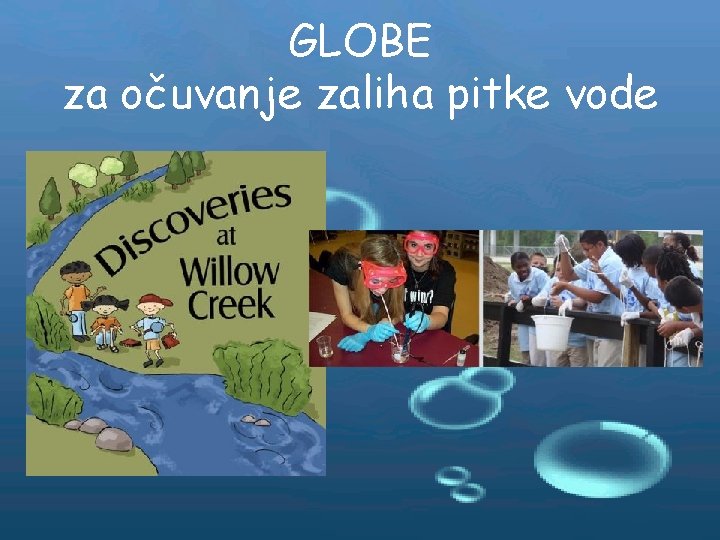 GLOBE za očuvanje zaliha pitke vode 