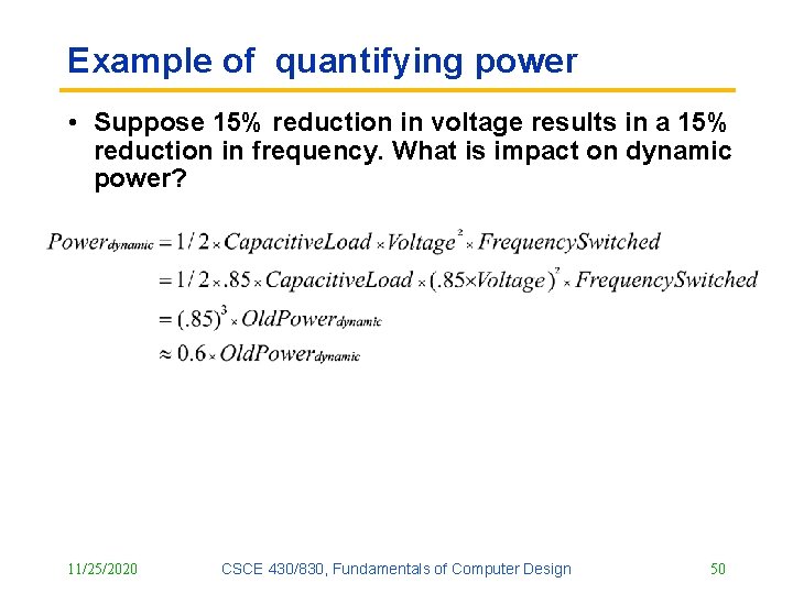 Example of quantifying power • Suppose 15% reduction in voltage results in a 15%