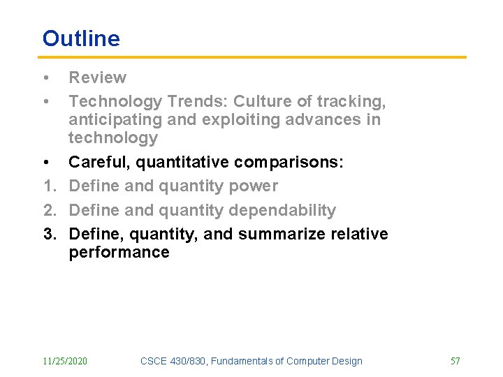 Outline • • Review Technology Trends: Culture of tracking, anticipating and exploiting advances in