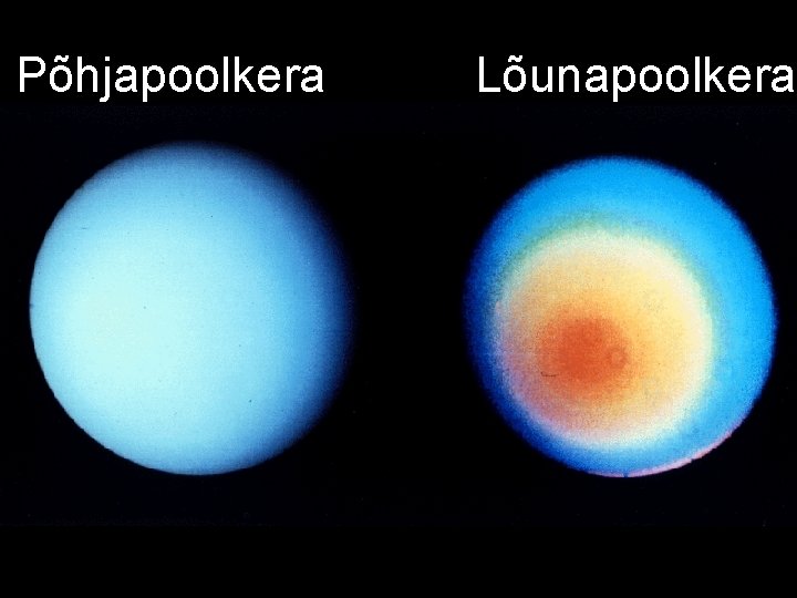 Põhjapoolkera Lõunapoolkera Põhjapoolkera Lõunapoolkera