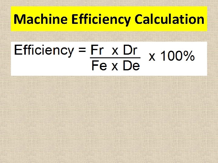 Machine Efficiency Calculation 