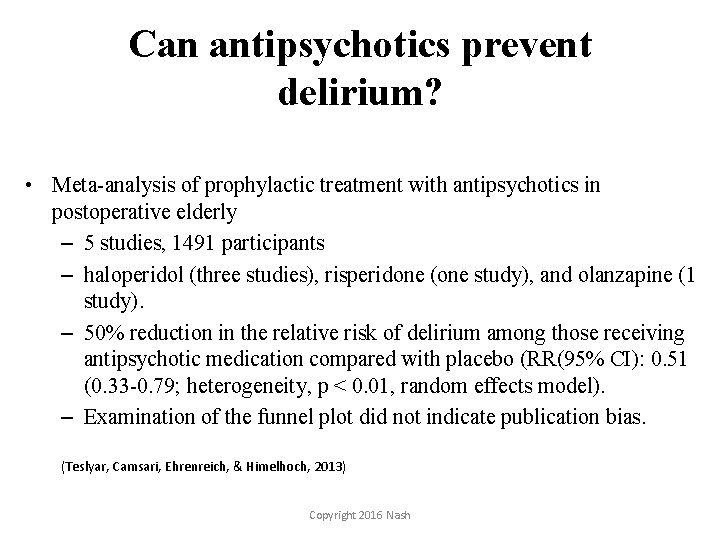 Can antipsychotics prevent delirium? • Meta-analysis of prophylactic treatment with antipsychotics in postoperative elderly