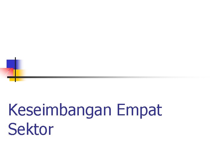 Keseimbangan Empat Sektor 