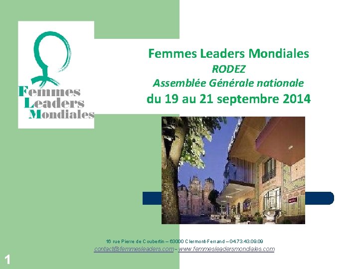 Femmes Leaders Mondiales RODEZ Assemblée Générale nationale du 19 au 21 septembre 2014 16