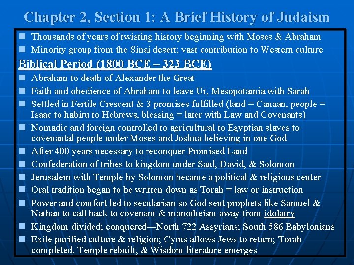 Chapter 2, Section 1: A Brief History of Judaism n Thousands of years of