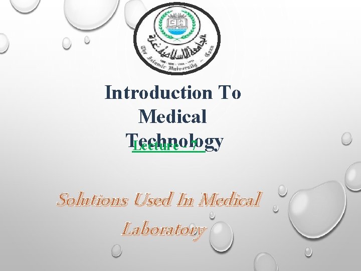 Introduction To Medical Technology Lecture - 7 Solutions Used In Medical Laboratory 