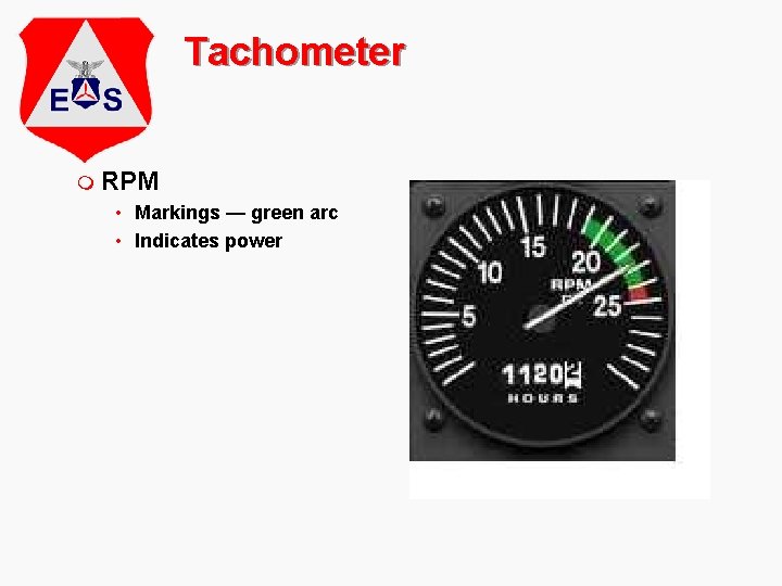 Tachometer m RPM • Markings — green arc • Indicates power 