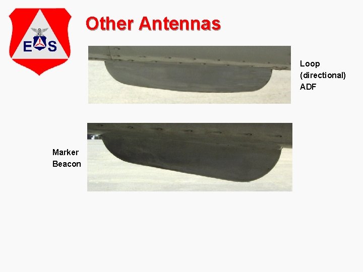 Other Antennas Loop (directional) ADF Marker Beacon 