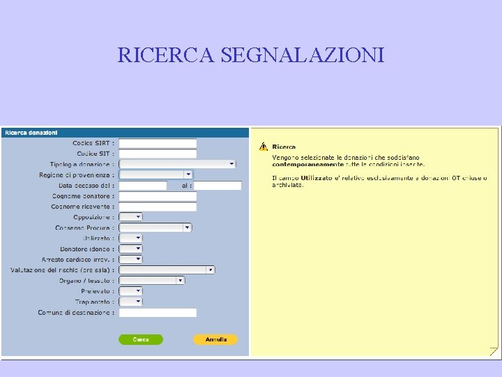 RICERCA SEGNALAZIONI 