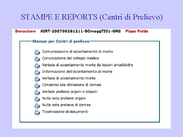 STAMPE E REPORTS (Centri di Prelievo) 