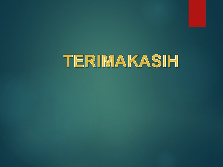 TERIMAKASIH 