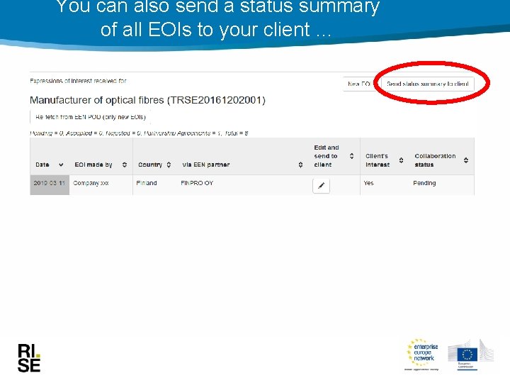 You can also send a status summary of all EOIs to your client …