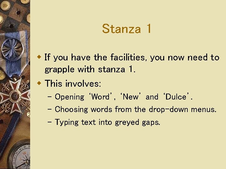 Stanza 1 w If you have the facilities, you now need to grapple with Stanza 1 w If you have the facilities, you now need to grapple with