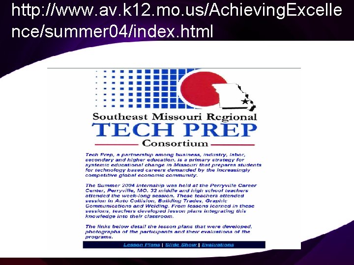 http: //www. av. k 12. mo. us/Achieving. Excelle nce/summer 04/index. html 