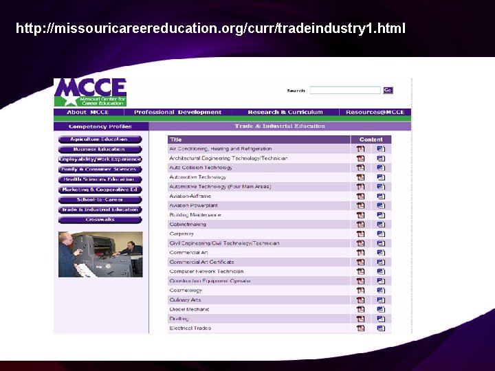http: //missouricareereducation. org/curr/tradeindustry 1. html 