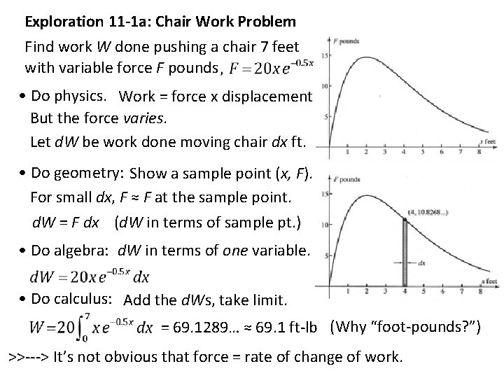 Exploration 11 -1 a: Chair Work Problem Find work W done pushing a chair