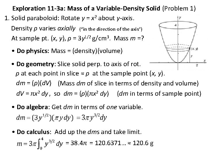 Exploration 11 -3 a: Mass of a Variable-Density Solid (Problem 1) 1. Solid paraboloid: