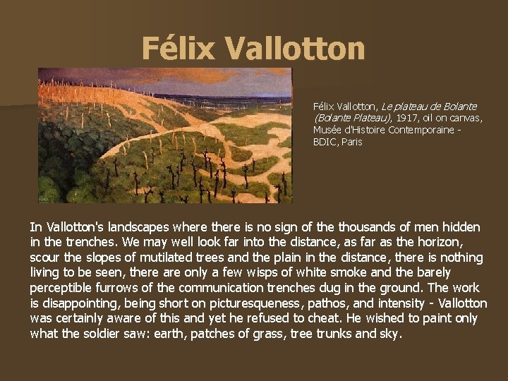 Félix Vallotton, Le plateau de Bolante (Bolante Plateau), 1917, oil on canvas, Musée d'Histoire Félix Vallotton, Le plateau de Bolante (Bolante Plateau), 1917, oil on canvas, Musée d'Histoire
