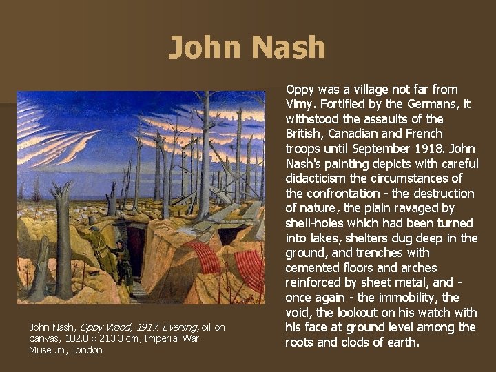 John Nash John Nash, Oppy Wood, 1917. Evening, oil on canvas, 182. 8 x John Nash John Nash, Oppy Wood, 1917. Evening, oil on canvas, 182. 8 x